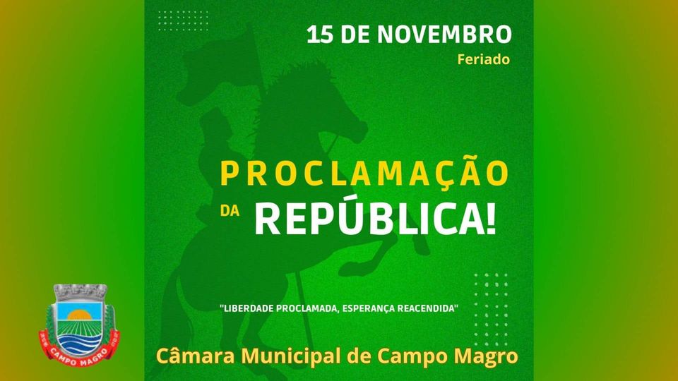 15 de Novembro, Proclamação da República.